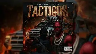 NSS x AANGEL KSTILLO TACTICOS PROD BY JKR BEATZ 🔥👹