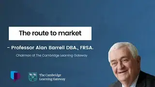 The route to market - online lecture by Prof. Alan Barrell for University of Portsmouth
