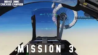 DCS MIRAGE 2000C CAMPAIGN - MISSION 3: AIR TO AIR REFUELING (AAR)