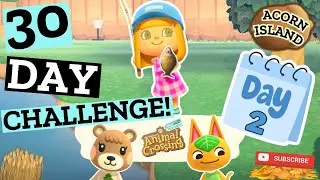 30 Day Challenge Day 2! | 30 Day Challenge ACNH | Animal Crossing New Horizons ACNH