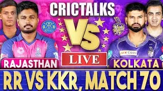 Live: RR Vs KKR, Match 70, Guwahati | IPL Live Scores & Commentary | IPL 2024 | 2nd Innings