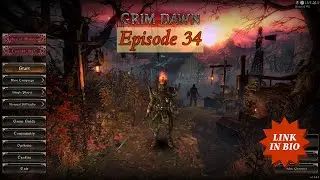Grim Dawn: Unraveling the Dark Secrets of a Fallen World - Shaded Basin, Forgotten Depths - Ep 34
