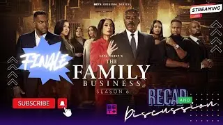 The Family Business S6 Finale LIVE Panel Recap/Discussion with SPECIAL guests 