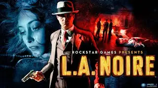 L.A. Noire - The Complete Edition PC Gameplay Part 1
