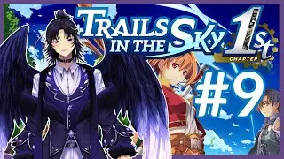 The Black Orbment! [9]【TRAILS IN THE SKY: 1st CHAPTER】