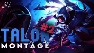 Talon Montage | The Blade's Shadow | Talon Carry | Talon Outplays | LoL Season 11 patch 11.12 |