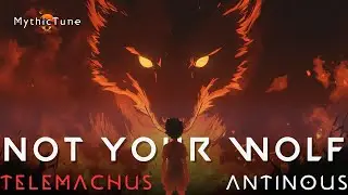 Not Your Wolf | Telemachus' Song | MythicTune | EPIC Alternative | Part 2