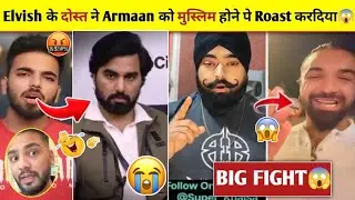 ElvishYadav Friend Lakshay The Roast Armaan Malik Muslim 😱 | Super Khalsa Ne Diya Reply Ajaz Khan Ko