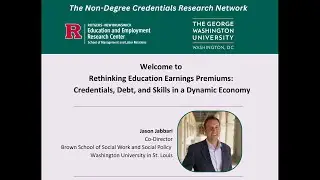 Rethinking Education Earnings Premiums:  Credentials, Debt, and Skills in a Dynamic Economy