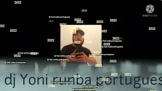 dj Yoni runba portuguesa 2022