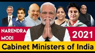 LIST OF COUNCIL OF MINISTERS (As on 07.07.2021)