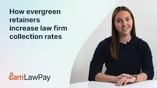 How evergreen retainers increase law firm collection rates