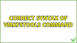 Correct syntax of vmkfstools command