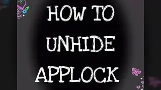 How to hide/unhide applock in android