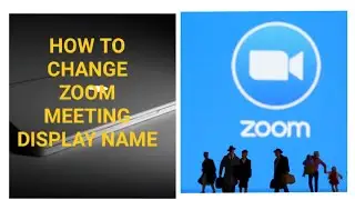 how to change zoom cloud meeting display name