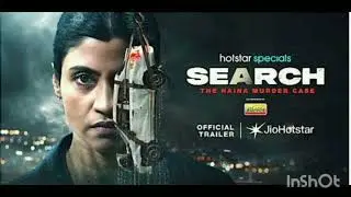 Trailer Review : Search : The Naina Murder Case 