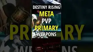 The META Primaries DOMINATING PvP | Destiny Rising #DestinyRising #destinyrisingtierlist #PvP