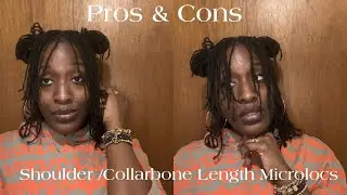 It’s Not The Same Anymore! | Pros & Cons Of Having Shoulder / Collarbone Length Microlocs |