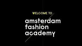 Amsterdam Fashion Academy, a brief introduction