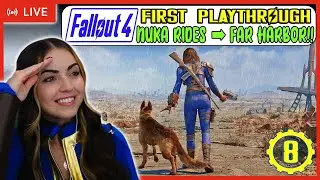 FINALLY Starting Far Harbor TODAY!! | Fallout 4 Blind Playthrough | LIVE Stream | LizXP | Part 8