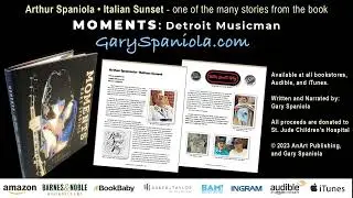 Gary Spaniola &bull; MOMENTS: Detroit Musicman - Happy Father's Day
