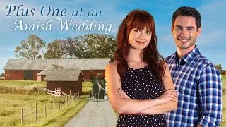 Plus One at an Amish Wedding - Trailer | New Faith Network