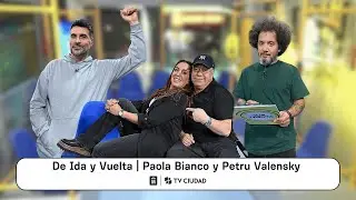 Paola Bianco y Petru Valensky en #DeIdayVuelta | 31/03/25