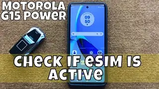 How to Check if eSIM is Active on Motorola G15 Power #latest