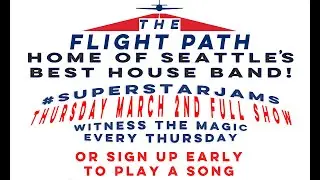 Thursday Open Jam Night at the Flight Path 03/02/2023 - Full Show