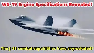 Боевые возможности J-35 взлетели! Боевые возможности J-35 взлетели!