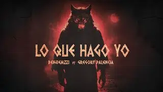 Benjiemzzi - Lo Que Hago Yo Ft. @GregoryPalencia (Prod.@YahoEnLosBeats) | ELDT