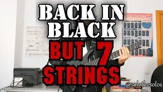 ACDC - Back in Black (but 7 strings) Strandberg Boden Prog 7