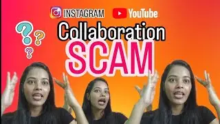 Collaboration scam on social media | Instagram | YouTube | scam alert