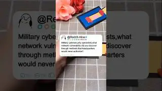 Military cybersecurity specialists,what network vulner ability did you discover throug#reddit #story