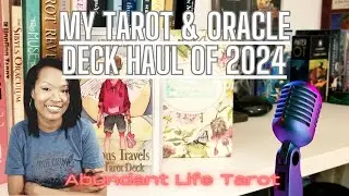 Oracle and Tarot Decks I Got in 2024 | 2024 Deck Haul | NEW Tarot for Light Seers Book #2024DeckHaul