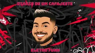 DI&Aacute;RIO DE UM CAFAJESTE ELETRO FUNK - DJ PERTUBADO, MC's Lele JP, Ryan SP, Meno k 