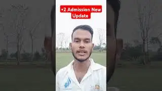 +2 Admission New Update