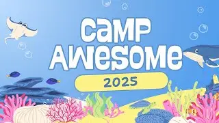 Camp Awesome Sunday  