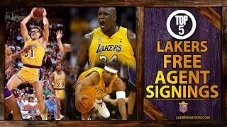 Lakers Nation Best Of: Lakers Top 5 Free Agent Signings Of All-Time