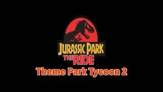 Jurassic Park The Ride (THEME PARK TYCOON 2)