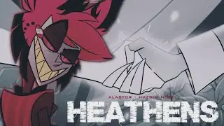 Alastor - Hazbin Hotel // Heathens
