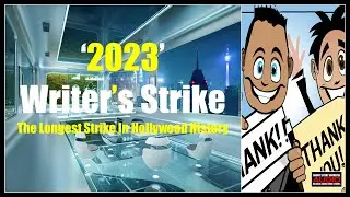 '2023' Writers Strike | The Longest Strike In Hollywood History