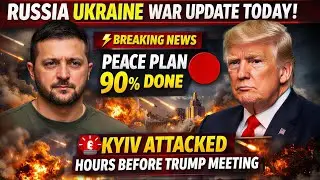 Russia Ukraine War Update Today: Peace Plan 90% Done | Kyiv Attacked Hours Before Trump Meeting 🔴