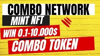 Combo Network | Mint Nft Win Combo Token | Compaign | Claim Nft Combo#combo #airdrop #testnet #opbnb