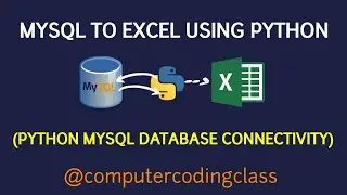 How to Export Data from MySQL to Excel using Python | Python MySQL Database Connectivity