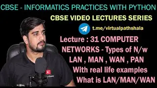 31. Type of computer networks| What is  LAN WAN PAN WAN With examples & comparision ? |  CBSE XII