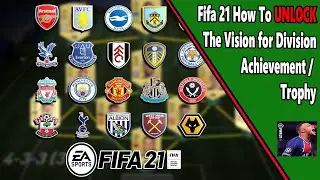 Fifa 21 - Vision for Division - Achievement/Trophy Guide