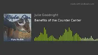 Benefits of the Counter Canter