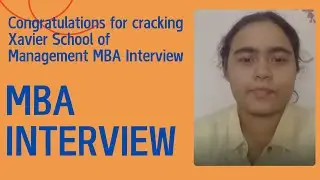 Congratulations on the Cracking MBA interview at Xavier Business School !!