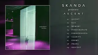 SKND - ASCENT (Full Album Stream)